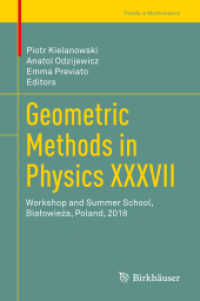 Geometric Methods in Physics XXXVII : Workshop and Summer School, Białowieża, Poland, 2018 (Trends in Mathematics)