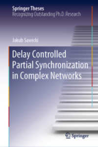 Delay Controlled Partial Synchronization in Complex Networks (Springer Theses)