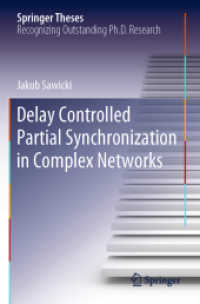 Delay Controlled Partial Synchronization in Complex Networks (Springer Theses) （2019）