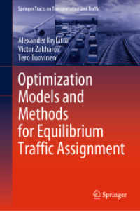 Optimization Models and Methods for Equilibrium Traffic Assignment (Springer Tracts on Transportation and Traffic)