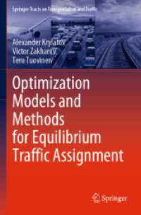 Optimization Models and Methods for Equilibrium Traffic Assignment (Springer Tracts on Transportation and Traffic)