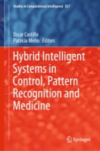 Hybrid Intelligent Systems in Control, Pattern Recognition and Medicine (Studies in Computational Intelligence)