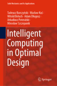 Intelligent Computing in Optimal Design (Solid Mechanics and Its Applications)
