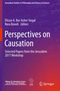 Perspectives on Causation : Selected Papers from the Jerusalem 2017 Workshop (Jerusalem Studies in Philosophy and History of Science)