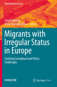 Migrants with Irregular Status in Europe : Evolving Conceptual and Policy Challenges (Imiscoe Research Series)