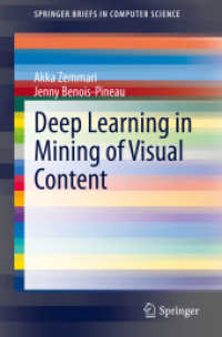 Deep Learning in Mining of Visual Content (Springerbriefs in Computer Science)