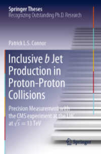Inclusive b Jet Production in Proton-Proton Collisions : Precision Measurement with the CMS experiment at the LHC at √ s = 13 TeV (Springer Theses) （2019）