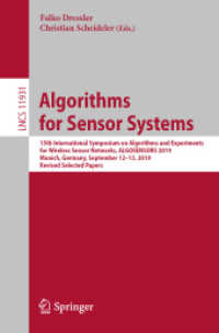 Algorithms for Sensor Systems : 15th International Symposium on Algorithms and Experiments for Wireless Sensor Networks, ALGOSENSORS 2019, Munich, Germany, September 12-13, 2019, Revised Selected Papers (Lecture Notes in Computer Science)