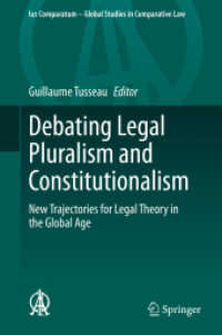 Debating Legal Pluralism and Constitutionalism : New Trajectories for Legal Theory in the Global Age (Ius Comparatum - Global Studies in Comparative Law)