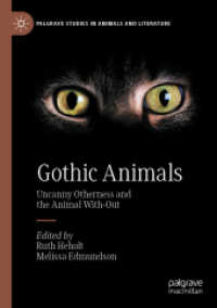 Gothic Animals : Uncanny Otherness and the Animal With-Out (Palgrave Studies in Animals and Literature)