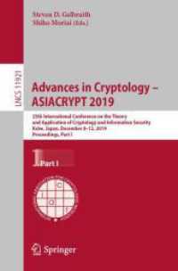 Advances in Cryptology - ASIACRYPT 2019 : 25th International Conference on the Theory and Application of Cryptology and Information Security, Kobe, Japan, December 8-12, 2019, Proceedings, Part I (Security and Cryptology)