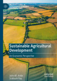 Sustainable Agricultural Development : An Economic Perspective (Palgrave Studies in Agricultural Economics and Food Policy)