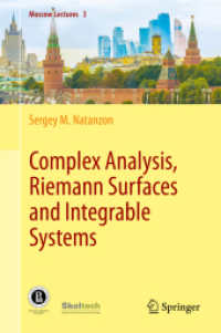 複素解析・リーマン面・可積分系（テキスト）<br>Complex Analysis, Riemann Surfaces and Integrable Systems (Moscow Lectures)