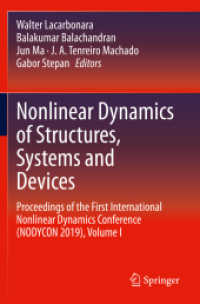 Nonlinear Dynamics of Structures, Systems and Devices : Proceedings of the First International Nonlinear Dynamics Conference (NODYCON 2019), Volume I