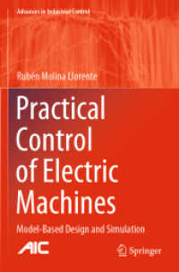 Practical Control of Electric Machines : Model-Based Design and Simulation (Advances in Industrial Control)