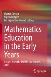 Mathematics Education in the Early Years : Results from the POEM4 Conference, 2018 （2020）
