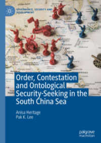 Order, Contestation and Ontological Security-Seeking in the South China Sea (Governance, Security and Development) （2020）