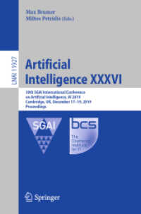 Artificial Intelligence XXXVI : 39th SGAI International Conference on Artificial Intelligence, AI 2019, Cambridge, UK, December 17-19, 2019, Proceedings (Lecture Notes in Computer Science)