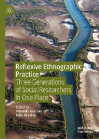 Reflexive Ethnographic Practice : Three Generations of Social Researchers in One Place