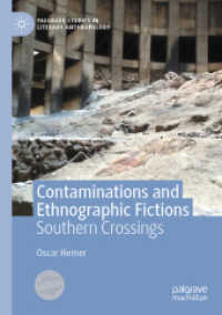 Contaminations and Ethnographic Fictions : Southern Crossings (Palgrave Studies in Literary Anthropology) （2020）