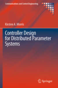 Controller Design for Distributed Parameter Systems (Communications and Control Engineering)