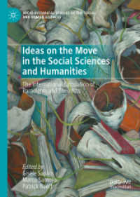 社会科学・人文学における思想の国際的流通<br>Ideas on the Move in the Social Sciences and Humanities : The International Circulation of Paradigms and Theorists (Socio-historical Studies of the Social and Human Sciences)