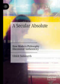 A Secular Absolute : How Modern Philosophy Discovered Authenticity
