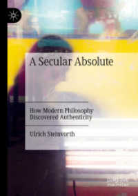 A Secular Absolute : How Modern Philosophy Discovered Authenticity （2020）