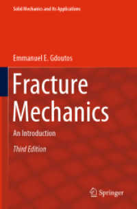 破壊力学入門（テキスト・第３版）<br>Fracture Mechanics : An Introduction (Solid Mechanics and Its Applications) （3RD）