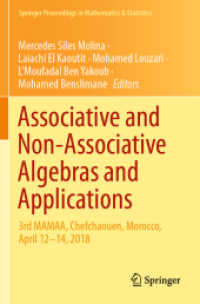 Associative and Non-Associative Algebras and Applications : 3rd MAMAA, Chefchaouen, Morocco, April 12-14, 2018 (Springer Proceedings in Mathematics & Statistics) （2020）