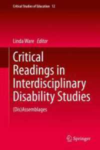 Critical Readings in Interdisciplinary Disability Studies : (Dis)Assemblages (Critical Studies of Education)