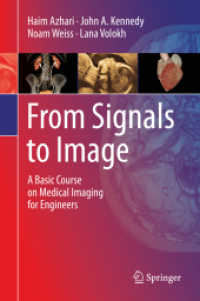 医用画像工学基礎講座（テキスト）<br>From Signals to Image : A Basic Course on Medical Imaging for Engineers