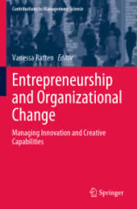 Entrepreneurship and Organizational Change : Managing Innovation and Creative Capabilities (Contributions to Management Science) （2020）