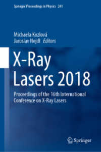 X-Ray Lasers 2018 : Proceedings of the 16th International Conference on X-Ray Lasers (Springer Proceedings in Physics)