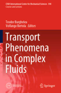 Transport Phenomena in Complex Fluids (Cism International Centre for Mechanical Sciences)