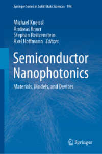 半導体ナノフォトニクス：材料・モデル・デバイス<br>Semiconductor Nanophotonics : Materials, Models, and Devices (Springer Series in Solid-state Sciences)