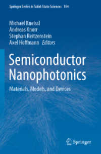 半導体ナノフォトニクス：材料・モデル・デバイス<br>Semiconductor Nanophotonics : Materials, Models, and Devices (Springer Series in Solid-state Sciences)