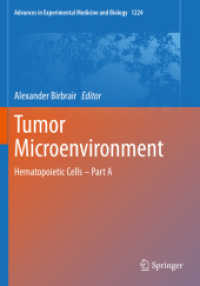 Tumor Microenvironment : Hematopoietic Cells - Part a (Advances in Experimental Medicine and Biology)