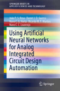 Using Artificial Neural Networks for Analog Integrated Circuit Design Automation (Springerbriefs in Applied Sciences and Technology)