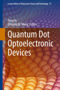 Quantum Dot Optoelectronic Devices (Lecture Notes in Nanoscale Science and Technology)