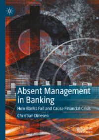 Absent Management in Banking : How Banks Fail and Cause Financial Crisis