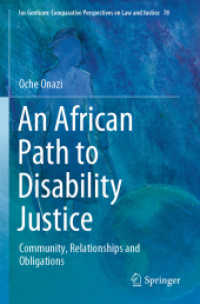 An African Path to Disability Justice : Community, Relationships and Obligations (Ius Gentium: Comparative Perspectives on Law and Justice) （2020）