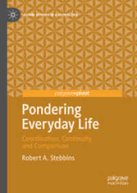 Pondering Everyday Life : Coordination, Continuity, and Comparison (Leisure Studies in a Global Era) （2020）
