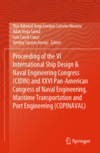 Proceeding of the VI International Ship Design & Naval Engineering Congress (CIDIN) and XXVI Pan-American Congress of Naval Engineering, Maritime Transportation and Port Engineering (COPINAVAL)