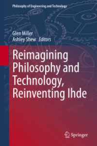 Reimagining Philosophy and Technology, Reinventing Ihde (Philosophy of Engineering and Technology)
