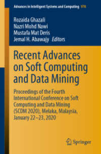 Recent Advances on Soft Computing and Data Mining : Proceedings of the Fourth International Conference on Soft Computing and Data Mining (SCDM 2020), Melaka, Malaysia, January 22-⁠23, 2020 (Advances in Intelligent Systems and Computing)