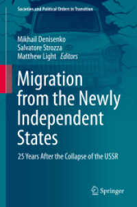 Migration from the Newly Independent States : 25 Years after the Collapse of the USSR (Societies and Political Orders in Transition)