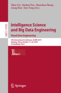 Intelligence Science and Big Data Engineering. Visual Data Engineering : 9th International Conference, IScIDE 2019, Nanjing, China, October 17-20, 2019, Proceedings, Part I (Image Processing, Computer Vision, Pattern Recognition, and Graphics)