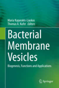 Bacterial Membrane Vesicles : Biogenesis, Functions and Applications
