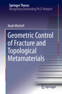 Geometric Control of Fracture and Topological Metamaterials (Springer Theses)
